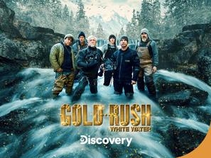 &quot;Gold Rush: White Water&quot; Poster with Hanger