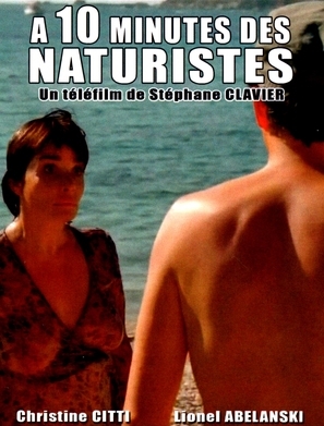 À dix minutes des naturistes Poster with Hanger