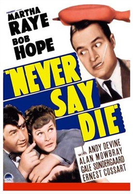 Never Say Die poster