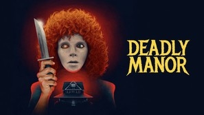 Deadly Manor Poster with Hanger