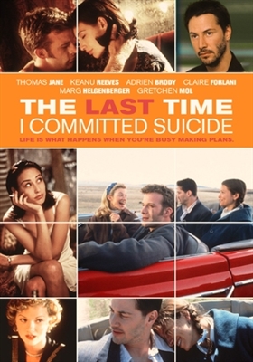 The Last Time I Committed Suicide Canvas Poster
