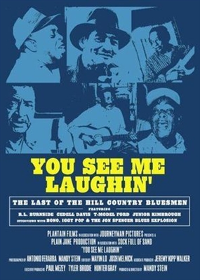 You See Me Laughin' Poster 1843024