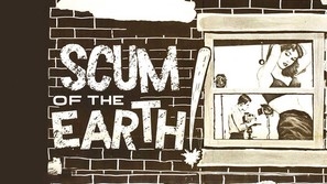 Scum of the Earth Canvas Poster