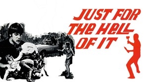 Just for the Hell of It poster