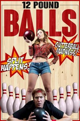 12 Pound Balls poster