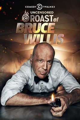 &quot;Comedy Central Roasts&quot; Comedy Central Roast of Bruce Willis poster