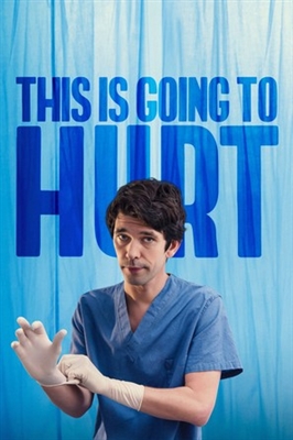 &quot;This Is Going to Hurt&quot; poster