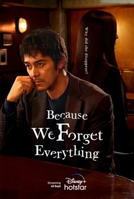 &quot;Because We Forget Everything&quot; Phone Case