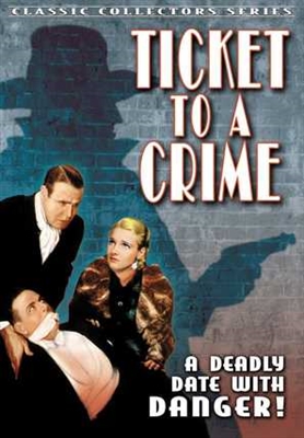 Ticket to a Crime poster