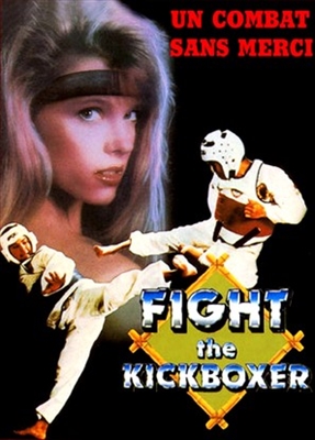 Fight the Kickboxer poster