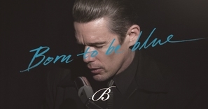 Born to Be Blue  Poster 1897509