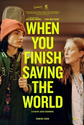 When You Finish Saving the World Poster with Hanger