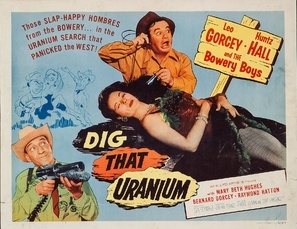 Dig That Uranium poster