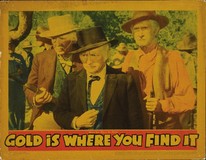 Gold Is Where You Find It Poster with Hanger