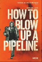 How to Blow Up a Pipeline hoodie #2232248