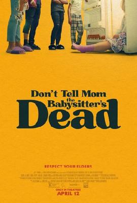 Don't Tell Mom the Babysitter's Dead tote bag #