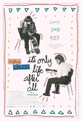 Indigo Girls: It's Only Life After All Poster 2337076