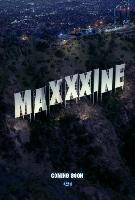 MaXXXine posters