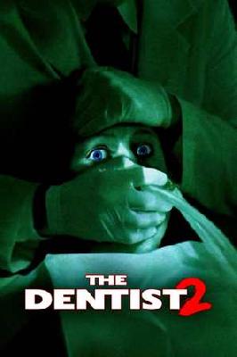 The Dentist 2 poster