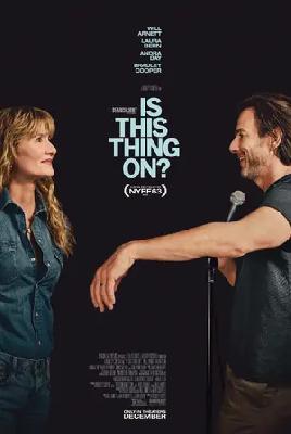 Is This Thing On? (2025) posters