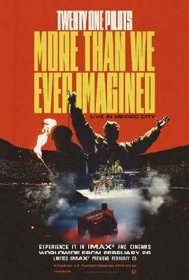Twenty One Pilots: More Than We Ever Imagined (2026) posters