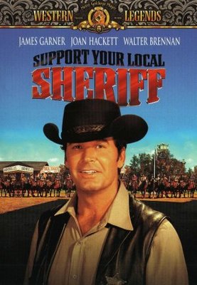 Support Your Local Sheriff! Poster with Hanger