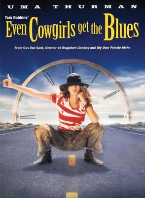 Even Cowgirls Get the Blues Poster with Hanger