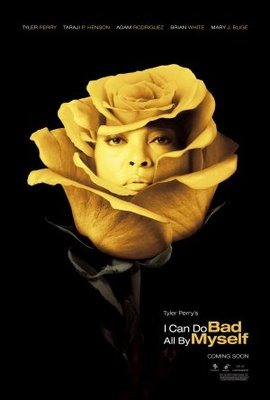 I Can Do Bad All by Myself poster
