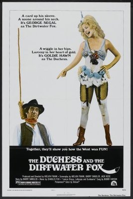 The Duchess and the Dirtwater Fox Poster with Hanger