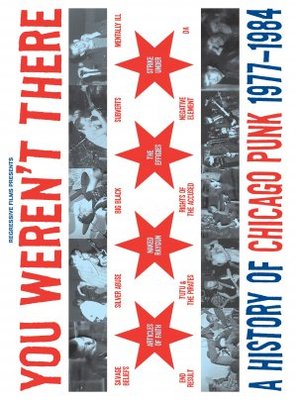 You Weren't There: A History of Chicago Punk 1977 to 1984 t-shirt