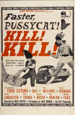 Faster, Pussycat! Kill! Kill! Poster with Hanger