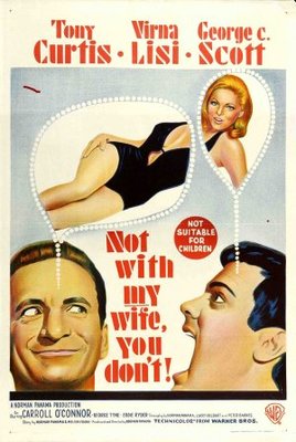 Not with My Wife, You Don't! Poster with Hanger