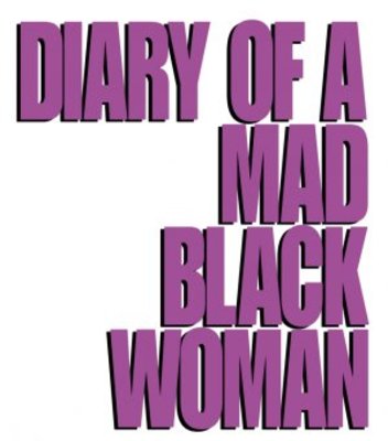 Diary Of A Mad Black Woman Poster with Hanger