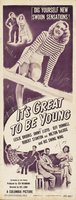 It's Great to Be Young Sweatshirt #693697