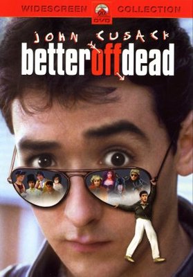 Better Off Dead... Canvas Poster