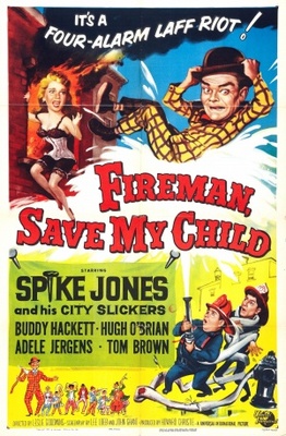 Fireman Save My Child Poster with Hanger
