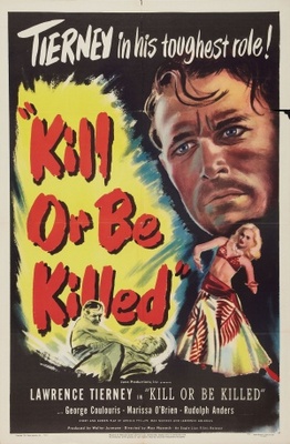 Kill or Be Killed poster
