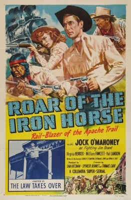 Roar of the Iron Horse, Rail-Blazer of the Apache Trail poster
