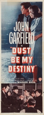 Dust Be My Destiny poster