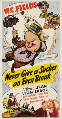 Never Give a Sucker an Even Break Wooden Framed Poster
