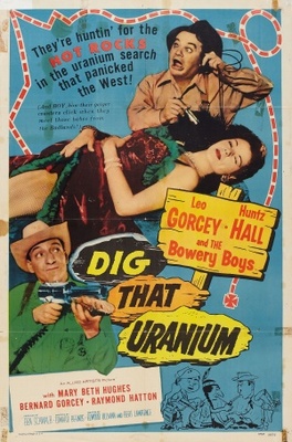 Dig That Uranium Poster with Hanger