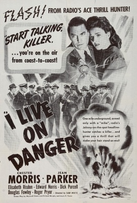 I Live on Danger Poster with Hanger