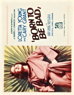 Born to Be Bad Poster 750870