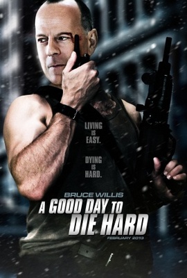 A Good Day to Die Hard Poster 802238